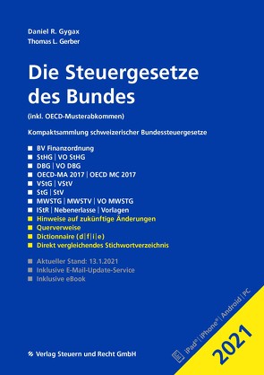 Die Steuergesetze des Bundes 2021 von Gerber,  Thomas L., Gygax,  Daniel R.