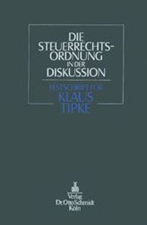 Die Steuerrechtsordnung in der Diskussion von Lang,  Joachim