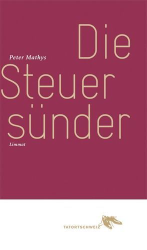 Die Steuersünder von Mathys,  Peter