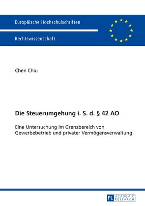 Die Steuerumgehung i. S. d. § 42 AO von Chen,  Chiu