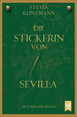 Die Stickerin von Sevilla von Klinzmann,  Sylvia