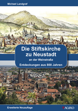 Die Stiftskirche zu Neustadt an der Weinstraße von Landgraf,  Michael