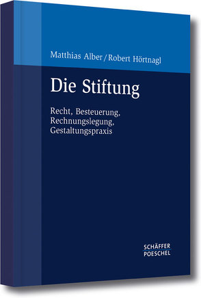 Die Stiftung von Alber,  Matthias, Hörtnagl,  Robert
