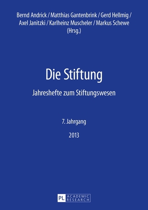 Die Stiftung von Andrick,  Bernd, Gantenbrink,  Matthias, Hellmig,  Gerd, Janitzki,  Axel