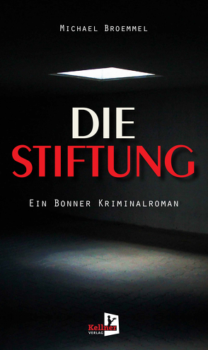 Die Stiftung von Broemmel,  Michael