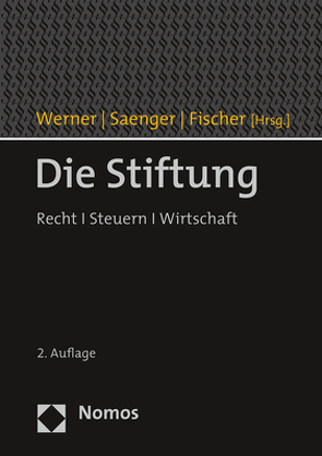 Die Stiftung von Fischer,  Christian, Saenger,  Ingo, Werner,  Olaf