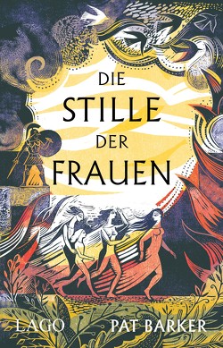 Die Stille der Frauen von Barker,  Pat