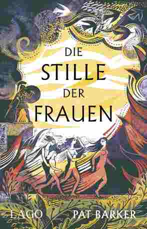 Die Stille der Frauen von Barker,  Pat