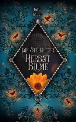 Die Stille der Herbstblume von Maar,  Julia