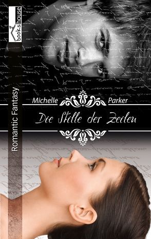 Die Stille der Zeilen von Parker,  Michelle