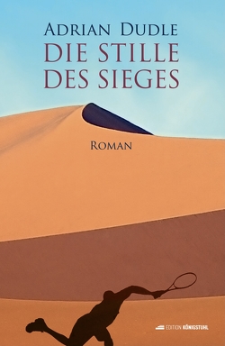 Die Stille des Sieges von Dudle,  Adrian