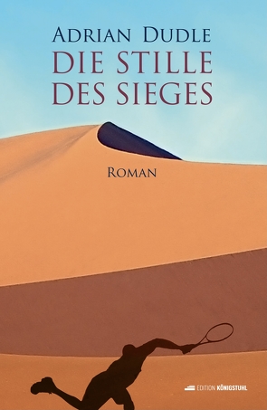 Die Stille des Sieges von Dudle,  Adrian