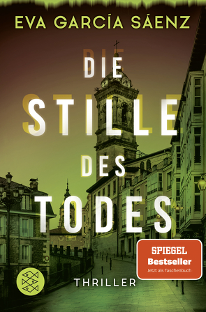 Die Stille des Todes von García Sáenz,  Eva, Jakubeit,  Alice