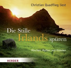 Die Stille Irlands spüren von Quadflieg,  Christian