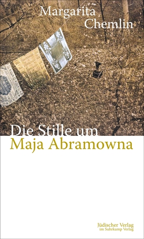 Die Stille um Maja Abramowna von Chemlin,  Margarita, Radetzkaja,  Olga