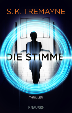 Die Stimme von Tremayne,  S. K., Wallbaum,  Susanne