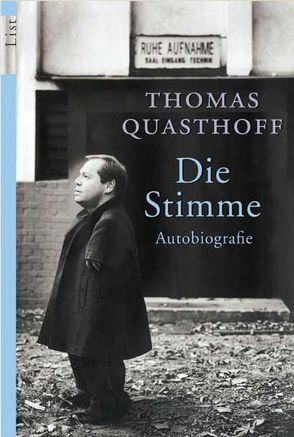 Die Stimme von Quasthoff,  Thomas