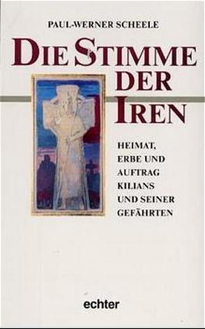 Die Stimme der Iren von Scheele,  Paul W