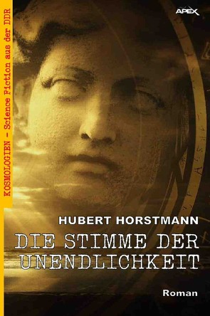 DIE STIMME DER UNENDLICHKEIT von Horstmann,  Hubert