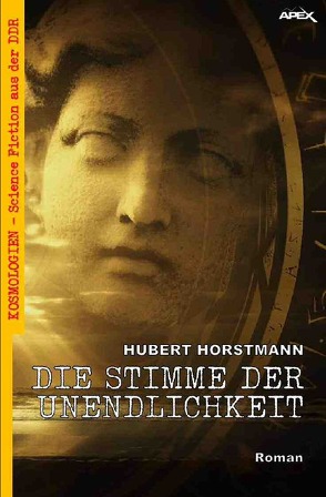 DIE STIMME DER UNENDLICHKEIT von Horstmann,  Hubert