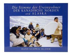 Die Stimme der Ureinwohner von Blohm,  Hans L, Hartz,  Fritz, Linden,  Herbert von der, Linden,  Marga von der