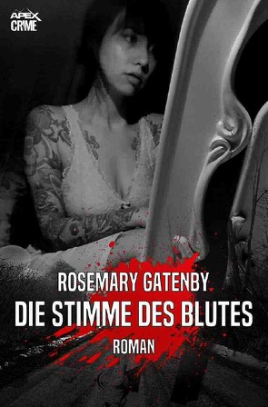 DIE STIMME DES BLUTES von Dörge,  Christian, Gatenby,  Rosemary