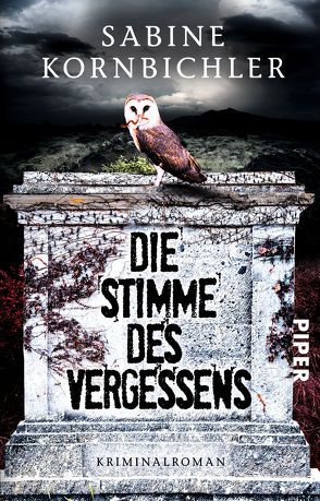 Die Stimme des Vergessens von Kornbichler,  Sabine