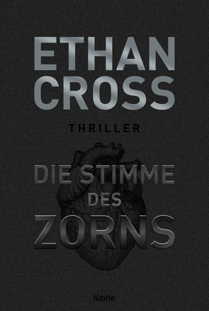 Die Stimme des Zorns von Cross,  Ethan