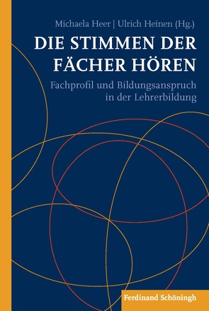 Die Stimmen der Fächer hören von Heer,  Michaela, Heinen,  Ulrich