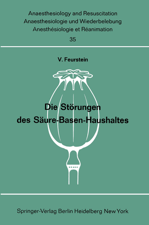 Die Störungen des Säure-Basen-Haushaltes von Feurstein,  V.