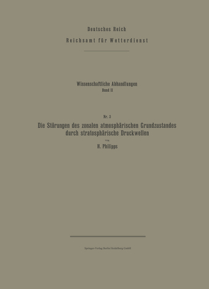 Die Störungen des zonalen atmosphärischen Grundzustandes durch stratosphärische Druckwellen von Philipps,  Horst