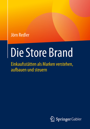 Die Store Brand von Redler,  Jörn