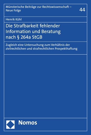 Die Strafbarkeit fehlender Information und Beratung nach § 264a StGB von Kühl,  Henrik