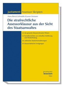 Die strafrechtliche Assessorklausur aus der Sicht des Staatsanwaltes von Formann,  Gunnar, Schroeder,  Hans P