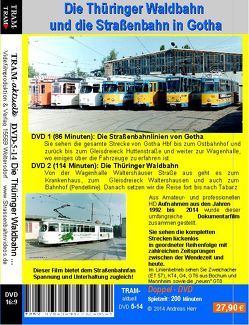 Die Straßenbahn von Gotha & Die Thüringer Waldbahn von Herr,  Andreas, TRAM-aktuell Filmproduktion und Vertrieb