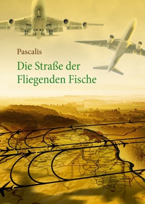 Die Straße der Fliegenden Fische von Pascalis