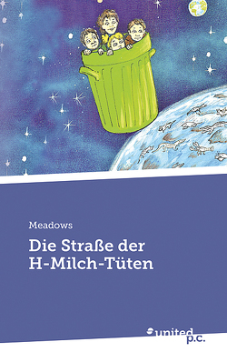 Die Straße der H-Milch-Tüten von Meadows