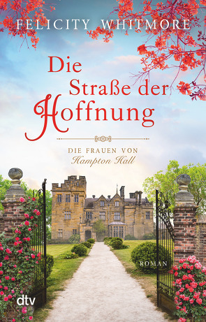 Die Straße der Hoffnung von Whitmore,  Felicity