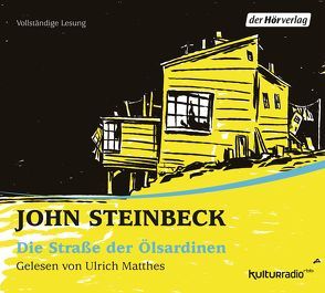 Die Straße der Ölsardinen von Frank,  Rudolf, Matthes,  Ulrich, Steinbeck,  John