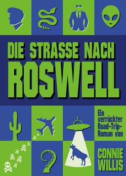 Die Straße nach Roswell von Willis,  Connie