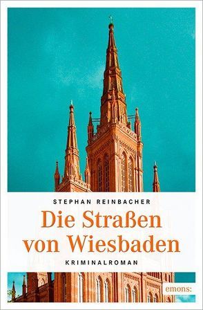 Die Straßen von Wiesbaden von Reinbacher,  Stephan