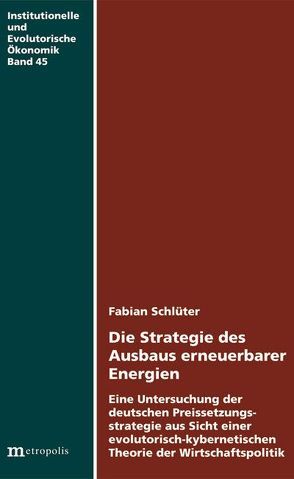 Die Strategie des Ausbaus erneuerbarer Energien von Schlüter,  Fabian