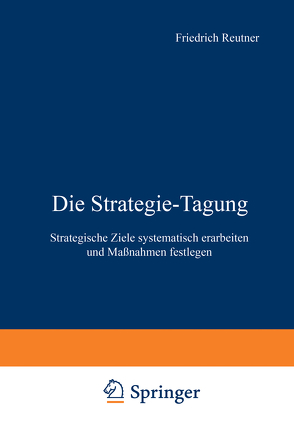 Die Strategie-Tagung von Reutner,  Friedrich