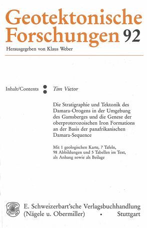 Die Stratigraphie und Tektonik des Damara-Orogens in der Umgebung des Gamsberges und die Genese der oberproterozoischen Iron Formations an der Basis der panafrikanischen Damara-Sequence von Vietor,  Tim