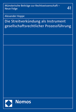 Die Streitverkündung als Instrument gesellschaftsrechtlicher Prozessführung von Hoppe,  Alexander