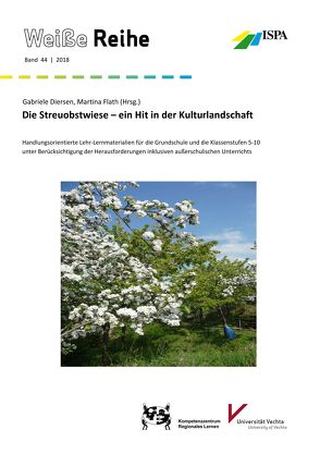 Die Streuobstwiese – ein Hit in der Kulturlandschaft von Diersen,  Gabriele, Flath,  Martina