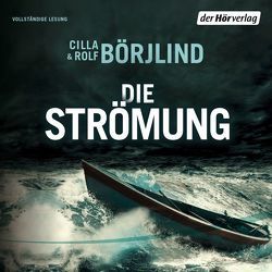 Die Strömung von Börjlind,  Cilla, Börjlind,  Rolf, Buch,  Achim, Hildebrandt,  Christel