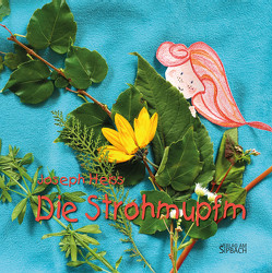 DIE STROHMUPFM von Heiss,  Joseph, Scheuringer,  Andrea