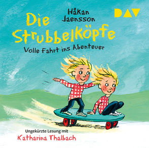 Die Strubbelköpfe – Volle Fahrt ins Abenteuer von Ernst,  Annika, Gehrmann,  Katja, Jaensson,  Håkan, Thalbach,  Katharina