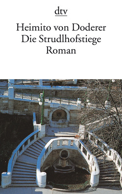 Die Strudlhofstiege von Doderer,  Heimito von